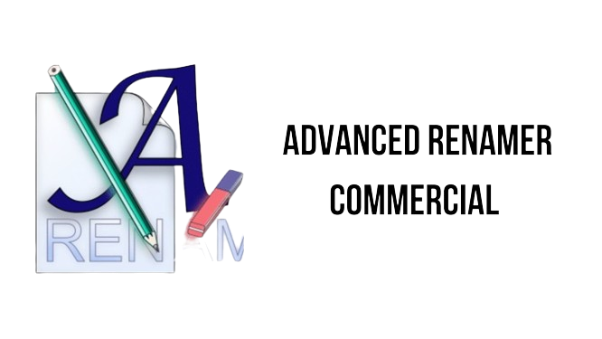 Free Download Advanced Renamer Commercial v4.20 Final for Win x64 & macOS Multilingual + Portable Edition + CRACK & Keygen