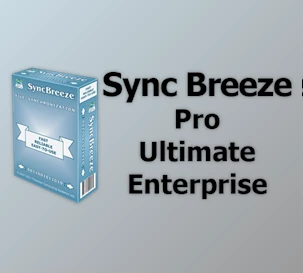 Free Download Sync Breeze Pro / Ultimate / Enterprise v17.3.16 for Win x64 & x86 + Activator