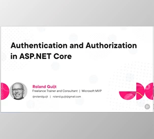 Authentication and Authorization in ASP.NET Core - Roland Guijt