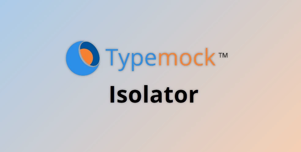 Download Typemock Isolator v9.2.8 Retail + License Key