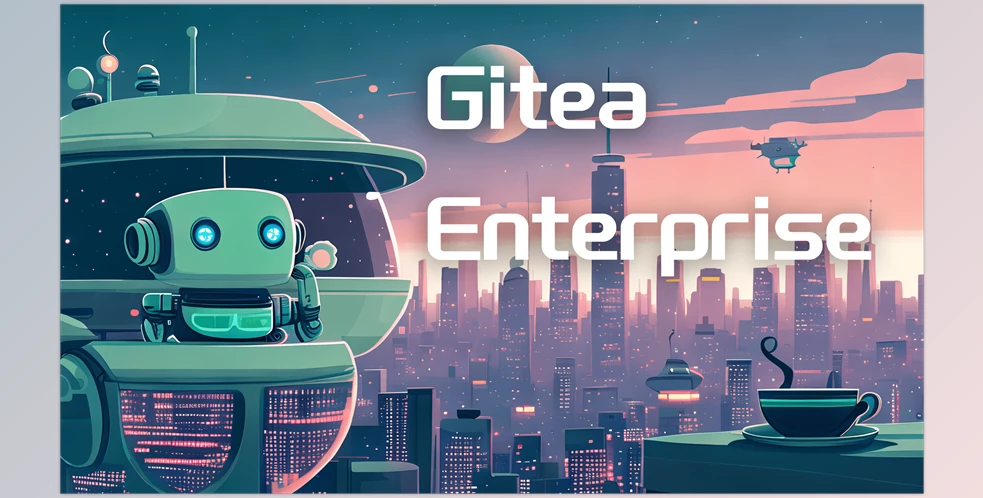 Download Gitea Enterprise v24.3.0 for Win x64 & macOS & Linux + Keygen