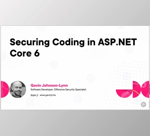 Secure Coding in ASP.NET Core - Gavin Johnson-Lynn
