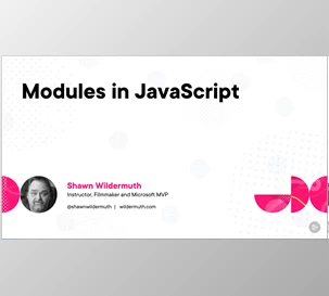 Modules in JavaScript - Shawn Wildermuth