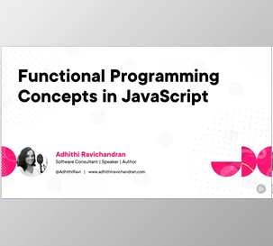 Functional Programming Concepts in JavaScript - Adhithi Ravichandran