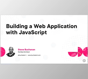 Building a Web Application with JavaScript - Steve Buchanan