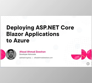 Deploying ASP.NET Core Blazor Applications to Azure - Afzaal Ahmad Zeeshan