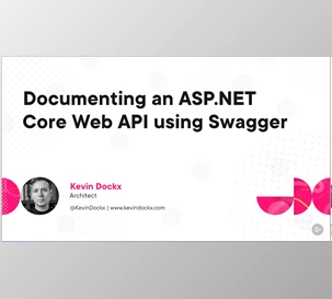 Documenting an ASP.NET Core Web API Using Swagger - Kevin Dockx
