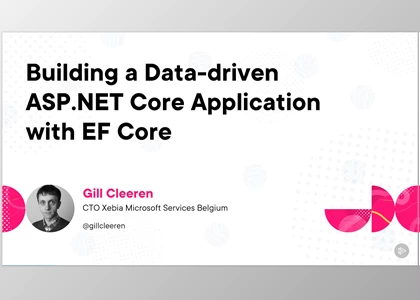 Building a Data-driven ASP.NET Core Application with EF Core - Gill Cleeren