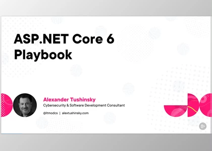 ASP.NET Core 6 Playbook - Alexander Tushinsky
