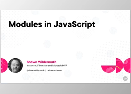 Modules in JavaScript - Shawn Wildermuth