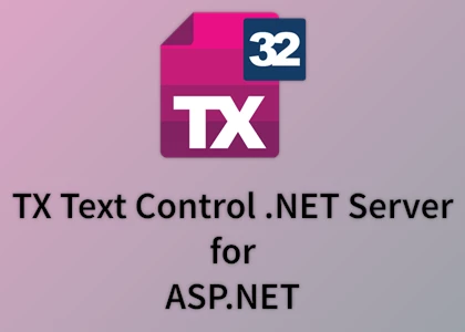 Download TX Text Control .NET Server for ASP.NET v33.0.0 (06 Aug 2025) + CRACK