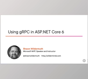 Using gRPC in ASP.NET Core 6 - Shawn Wildermuth