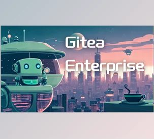 Download Gitea Enterprise v24.3.0 for Win x64 & macOS & Linux + Keygen