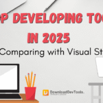 7 top developing tools in 2025 and comparing with Visual Studio