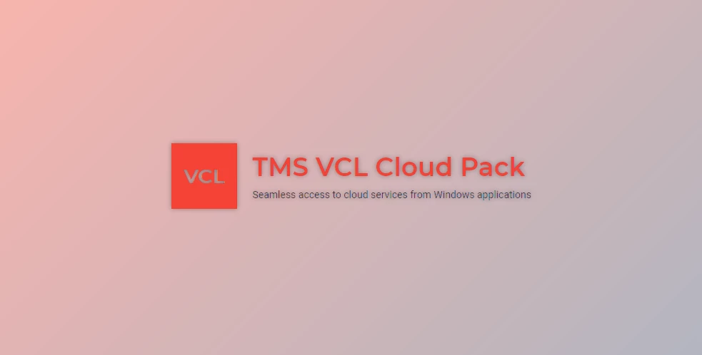 Download TMS VCL Cloud Pack v4.2.3.0 (19 Sep 2025) for Delphi & CB XE-13 Florence Full Source