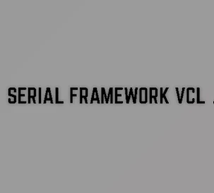Download Serial Framework VCL v7.5.7.0 (16 Dec 2020) for D6-D10.4 Sydney + Patcher