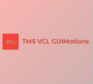 Download TMS GUIMotions v2.3.0.0 (08 Sep 2021) for Delphi 2010-11 Alexandria Full Source