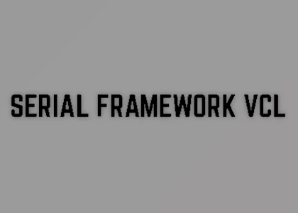 Download Serial Framework VCL v7.5.7.0 (16 Dec 2020) for D6-D10.4 Sydney + Patcher