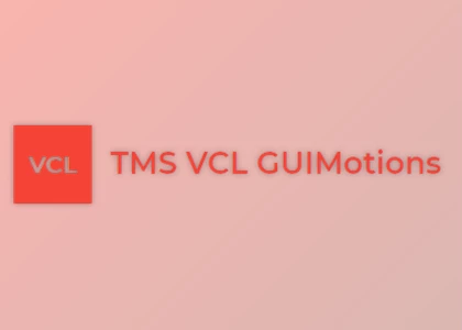 Download TMS GUIMotions v2.3.0.0 (08 Sep 2021) for Delphi 2010-11 Alexandria Full Source