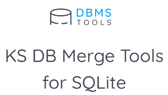Free Download KS DB Merge Tools for SQLite Pro v1.25.2 + CRACK