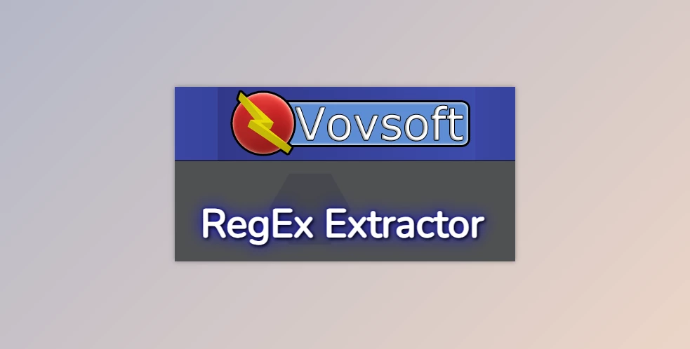 Free Download VovSoft RegEx Extractor v2.6 + Patcher