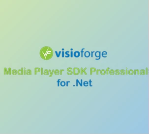Download VisioForge Media Player SDK Professional for .Net v2025.10.6 (18 Oct 2025) + CRACK