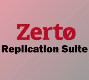 Download Zerto Replication Suite v10.0.70.2129 ISO File + Keygen