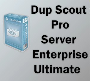 Download Dup Scout v17.5.14 Pro & Server & Enterprise & Ultimate for Win x86 & x64 + Activator