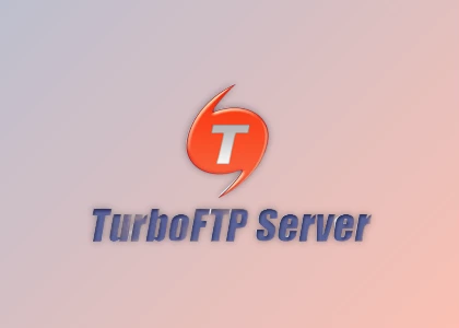 Download TurboFTP Server v4.42.2837 for Win x64 Multilingual + Patch