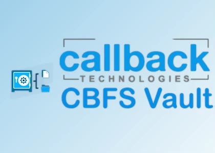 Download Callback Technologies CBFS Vault 2024 v24.0.8974 Delphi Edition CRACKED