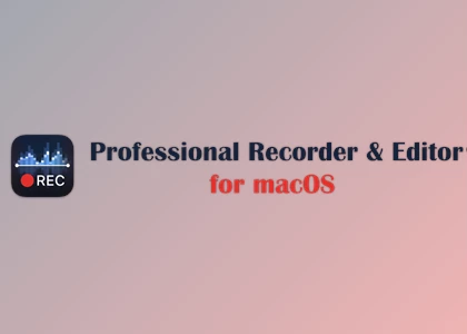 Free Download Professional Recorder & Editor for macOS v7.0.4 + CRACK